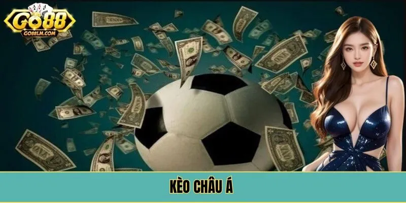 Kèo Châu Á