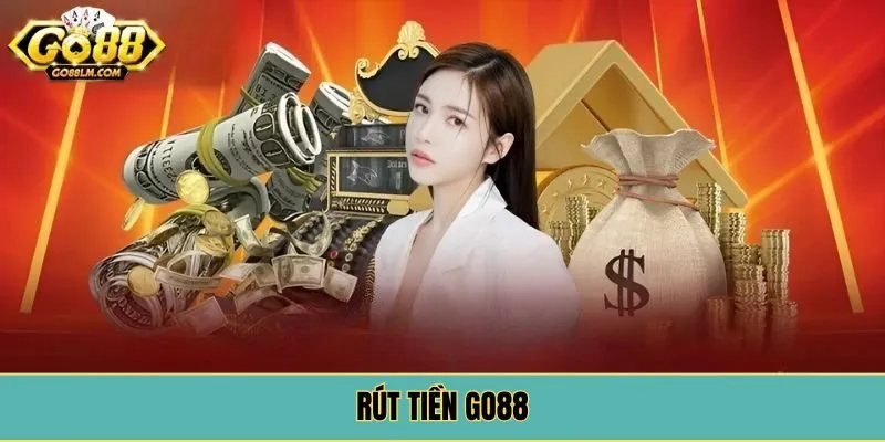 Rút tiền Go88