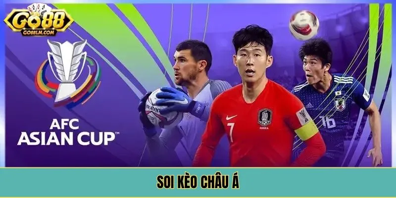 Soi Kèo Châu Á