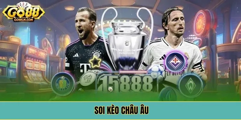Soi Kèo Châu Âu