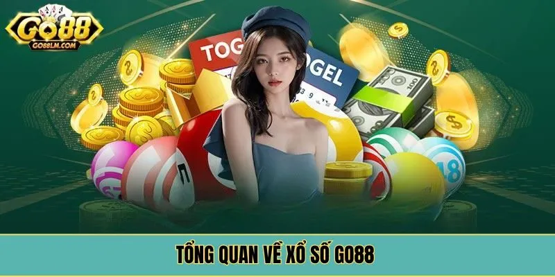 Tổng quan về xổ số Go88